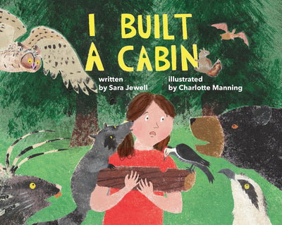 I Built a Cabin Book - Sara Jewell