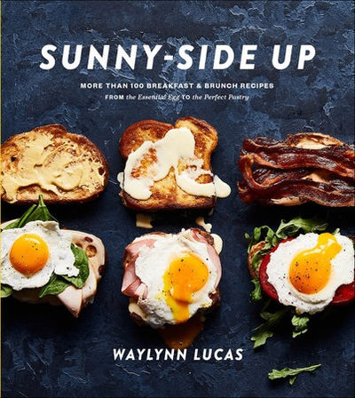 Sunny-Side Up Cook Book - Waylynn Lucas