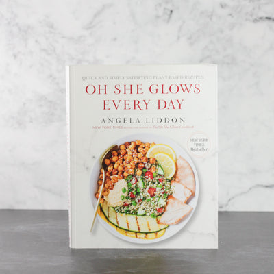 Oh She Glows Everyday Cook Book - Angela Liddon